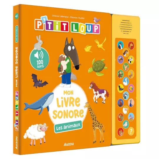 Livre P'tit loup "Mon livre sonore les animaux" Auzou - Maison Continuum