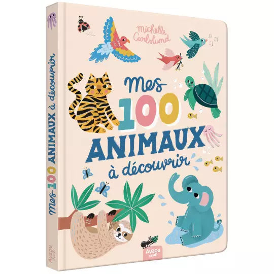 Livre "Mes 100 animaux à découvrir" Auzou - Maison Continuum