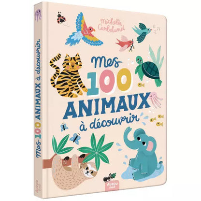 Livre "Mes 100 animaux à découvrir" Auzou - Maison Continuum